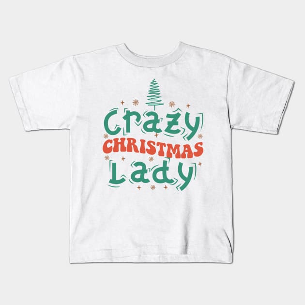 Crazy Christmas Lady Kids T-Shirt by MZeeDesigns